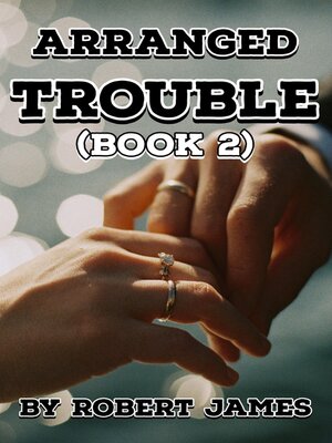 cover image of ARRANGED TROUBLE (BOOK 2)